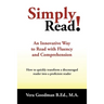 Simply Read!: An Innovative Way to Read with Fluency and Comprehension