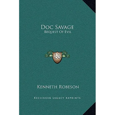 Doc Savage: Bequest of Evil
