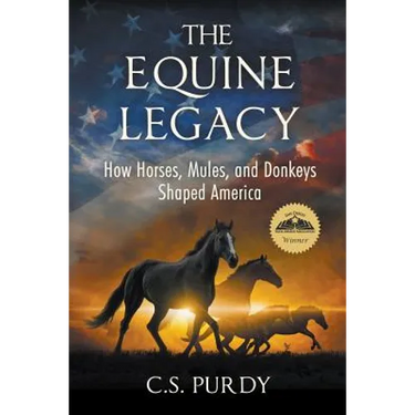 The Equine Legacy: How Horses, Mules, and Donkeys Shaped America