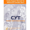 Family Support Network for Adolescent Cannabis Users: Cannabis Youth Treatment Series - Volume 3