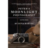 Peter's Moonlight Photography and Other Stories