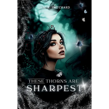 These Thorns are Sharpest