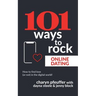 101 Ways to Rock Online Dating: How to find love (or not) in the digital world!
