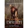 Desulti: An Epic Fantasy