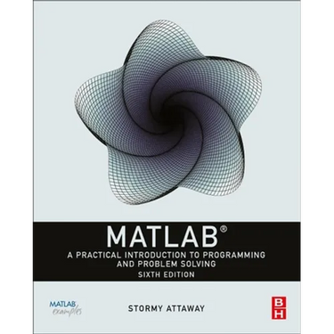 MATLAB: A Practical Introduction to Programming and Problem Solving