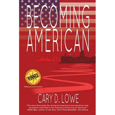 Becoming American: A Political Memoir