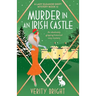 Murder in an Irish Castle: An absolutely gripping historical cozy mystery
