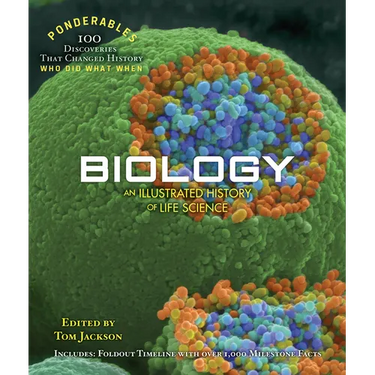 Biology: An Illustrated History of Life Science (100 Ponderables)