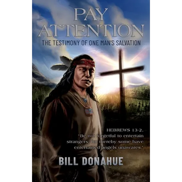 Pay Attention: The testimony of one man's salvation. Hebrews 13-2, "Be not forgetful to entertain strangers: for thereby some have entertained angels