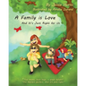 A Family is Love: And It's Just Right for Us