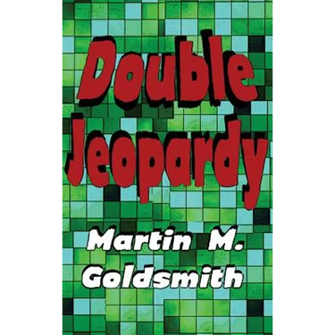 Double Jeopardy: A Classic Noir Novel of Crime, Punishment, and Legal Suspense