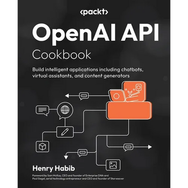 OpenAI API Cookbook: Build intelligent applications including chatbots, virtual assistants, and content generators