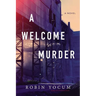 A Welcome Murder