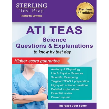 ATI TEAS Science Questions: Questions & Explanations for Test of Essential Academic Skills (TEAS)