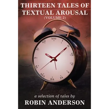 Thirteen Tales of Textual Arousal Vol. 2