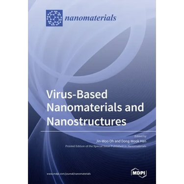 Virus-Based Nanomaterials and Nanostructures