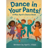 Dance in Your Pants!