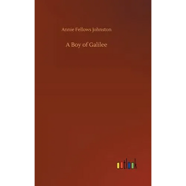 A Boy of Galilee