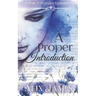 A Proper Introduction: A Pride & Prejudice Epistolary