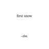 first snow