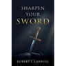 Sharpen Your Sword
