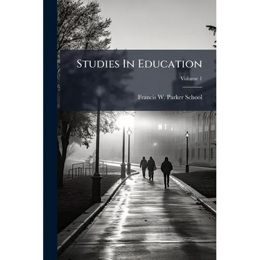 Studies In Education; Volume 1