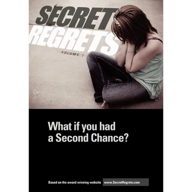 Secret Regrets: What if you had a Second Chance?