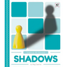 Shadows