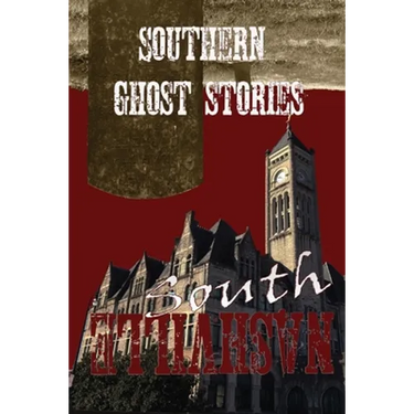 Southern Ghost Stories: South Nashville
