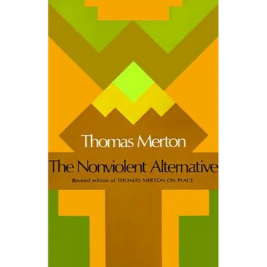 The Nonviolent Alternative