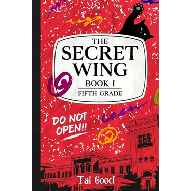 The Secret Wing: Book 1 - Fifth Grade
