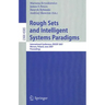 Rough Sets and Intelligent Systems Paradigms: International Conference, Rseisp 2007, Warsaw, Poland, June 28-30, 2007, Proceedings
