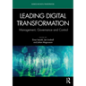 Leading Digital Transformation: Management, Governance and Control
