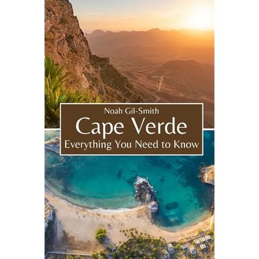 Cape Verde: Everything You Need to Know