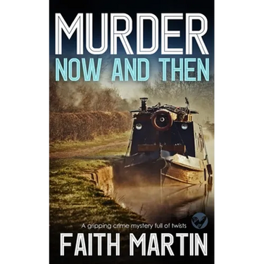MURDER NOW AND THEN a gripping crime mystery full of twists