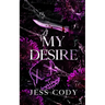 My Desire: A Dark Romance novel