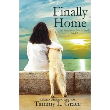 Finally Home: A Hometown Harbor Novel