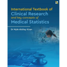 International Textbook of Clinical Research And Key Concepts of Medical Statistics - Clinical research and statistics