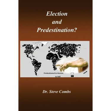 Election and Predestination: Ephesians 1:4-5