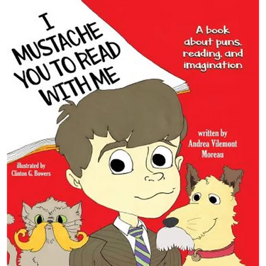 I Mustache You to Read with Me