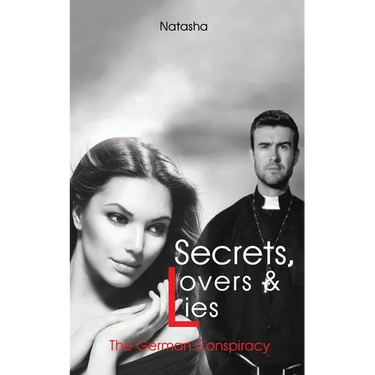 Secrets, Lovers & Lies: The German Conspiracy