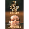 The Great Georgia Dirt Dragon