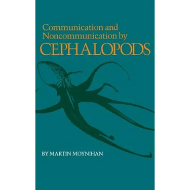 Communication and Noncommunication by Cephalopods