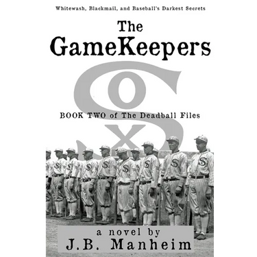 The Gamekeepers: Whitewash, Blackmail, and Baseball's Darkest Secrets