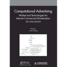 Computational Advertising: Market and Technologies for Internet Commercial Monetization