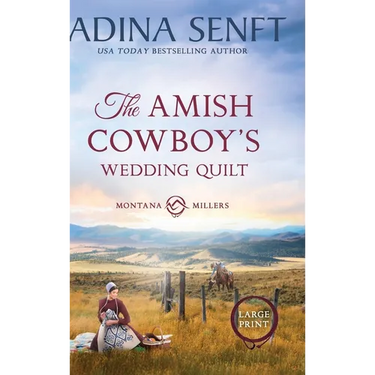 The Amish Cowboy's Wedding Quilt (Large Print Hardcover)