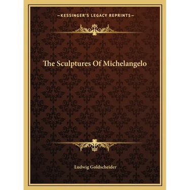 The Sculptures Of Michelangelo