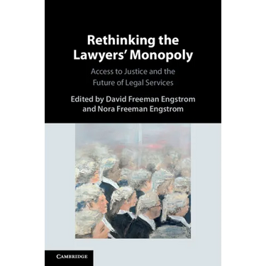 Rethinking the Lawyers' Monopoly