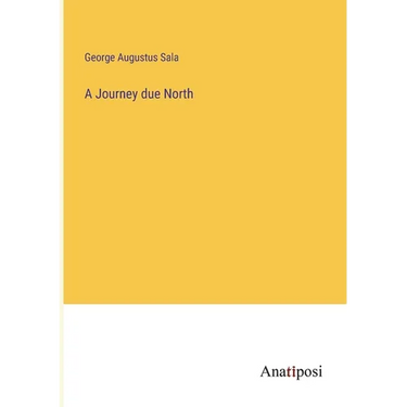 A Journey due North