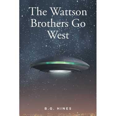 The Wattson Brothers Go West